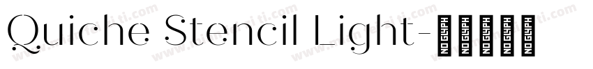 Quiche Stencil Light字体转换